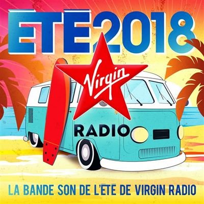 VA - Virgin Radio Ete 2018 (2018) VA - Virgin Radio Ete 2018 (2018)