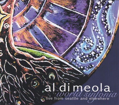 Al Di Meola - World Sinfonia-Live From Seattle And Elsewhere (2009), 320 Kbps