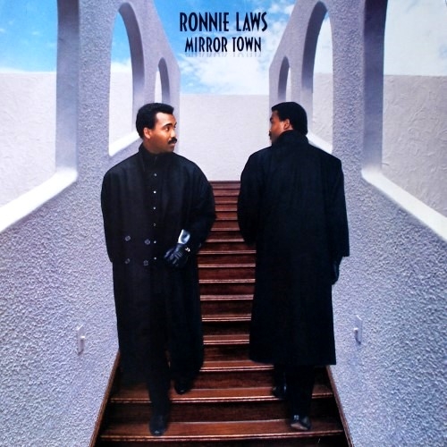 Ronnie Laws - Mirror Town (1986)