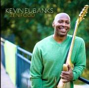 Kevin Eubanks -  Zen Food (2010), 320 Kbps