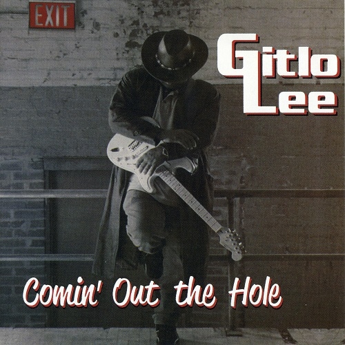 Gitlo Lee - Coming Outta the Hole (2012)