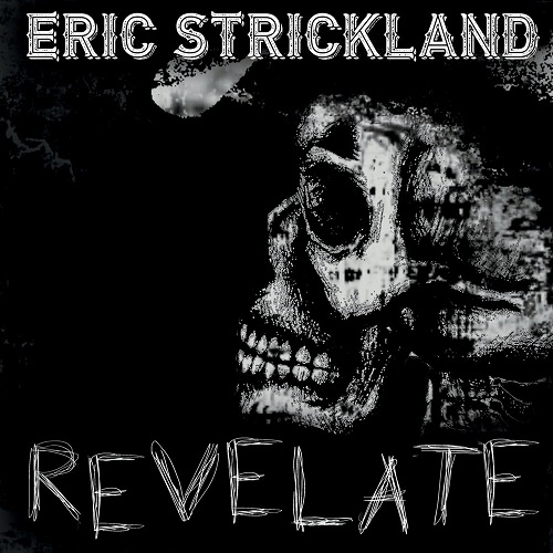 Eric Strickland - Revelate (2015)