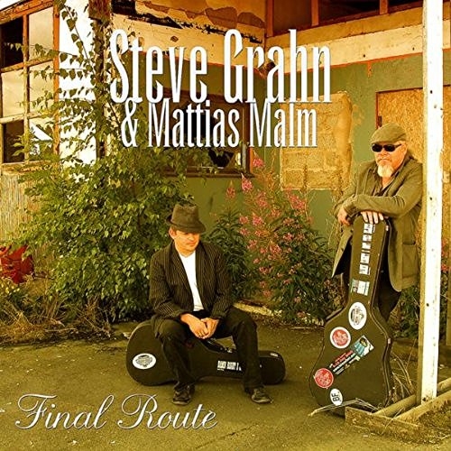 Steve Grahn & Mattias Malm - Final Route (2010)