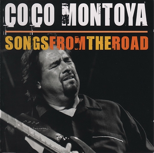 Coco Montoya - Songs From The Road (2014)