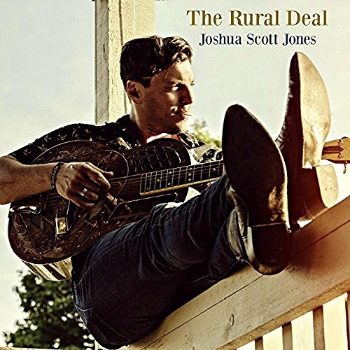 Joshua Scott Jones - The Rural Deal (2016)