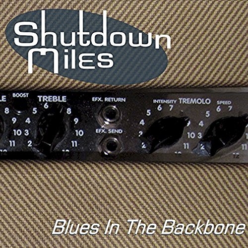 Shutdown Miles - Blues in the Backbone (2016)