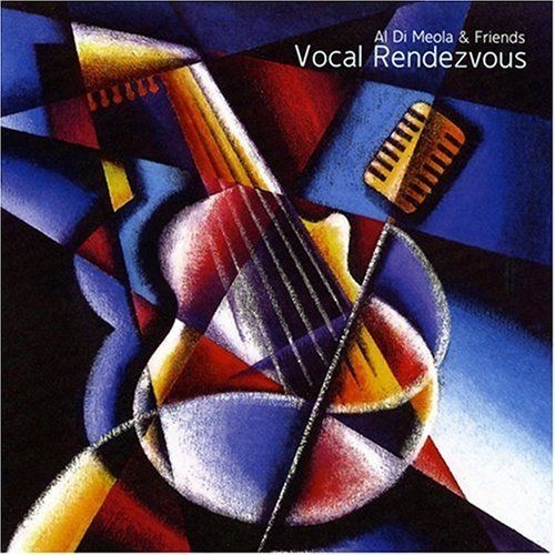 Al Di Meola – Vocal Rendezvous (2006), 320 Kbps