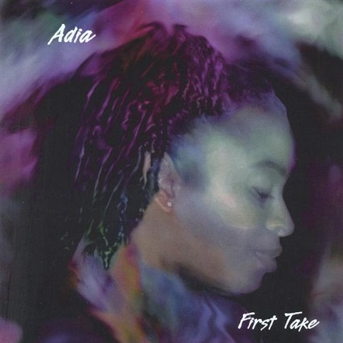 Adia Ledbetter - Adia First Take (2002)