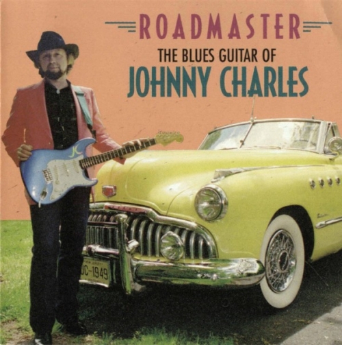 Johnny Charles - Roadmaster (1998) CD Rip