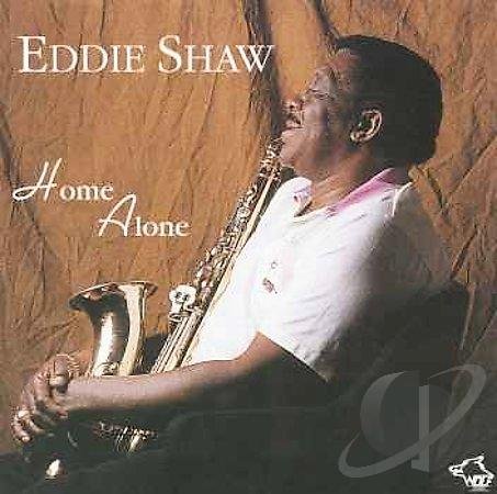 Eddie Shaw - Home Alone (1994) full album download on IsraBox