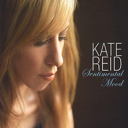Kate Reid - Sentimental Mood (2008)