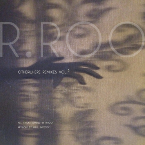 r.roo - otherwhere (remixes) vol.2 (2016) [Hi-Res]