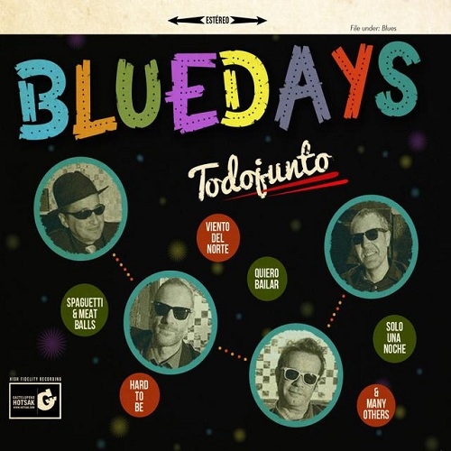 Bluedays - Todojunto (2013)