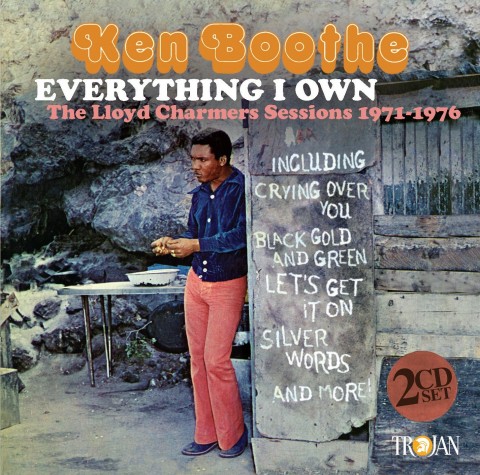 Ken Boothe - Everything I Own: The Lloyd Charmers Sessions, 1971-1976 (2016)