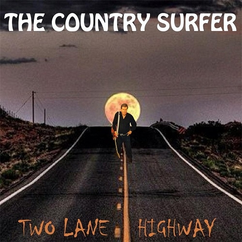 The Country Surfer - Two Lane Highway (2014)