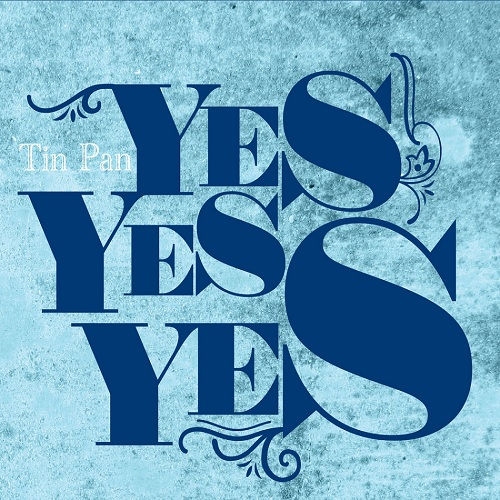 Tin Pan - Yes Yes Yes (2015)