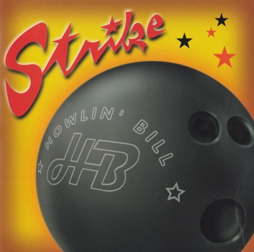 Howlin' Bill - Strike (2006)