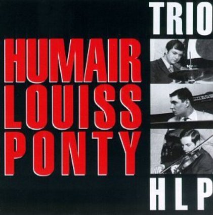 Daniel Humair, Eddy Louiss, Jean-Luc Ponty - Humair Louiss Ponty Trio (1968)
