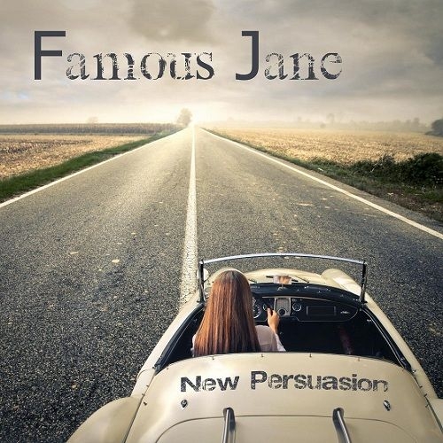 Famous Jane - New Persuasion (2015)