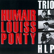 Daniel Humair, Eddy Louiss, Jean-Luc Ponty - Humair Louiss Ponty Trio (1968)