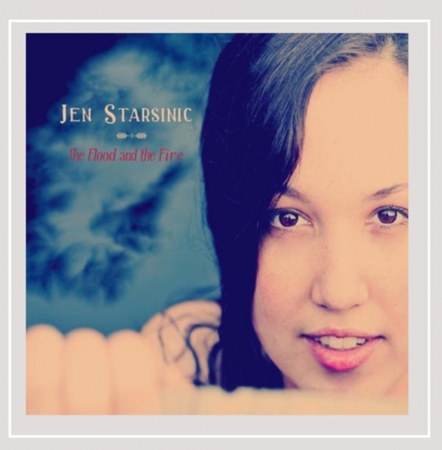 Jen Starsinic – The Flood And The Fire (2014)
