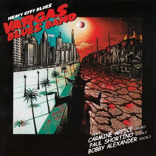 Vargas Blues Band - Heavy City Blues (2013)