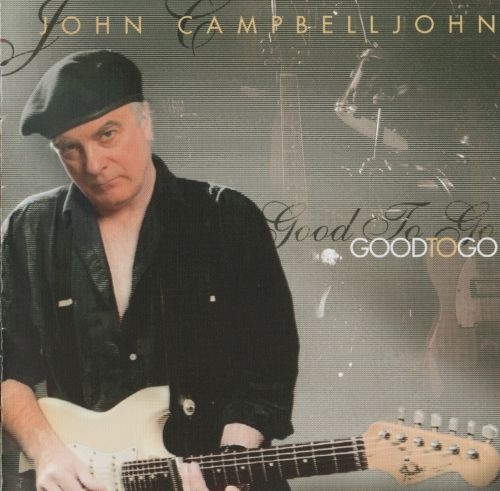 John Campbelljohn - Good To Go (2009)