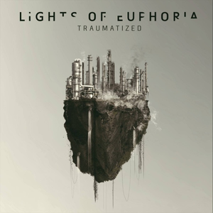 Lights of Euphoria - Traumatized (2016) CDRip
