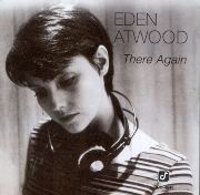 Eden Atwood - There Again (1995)