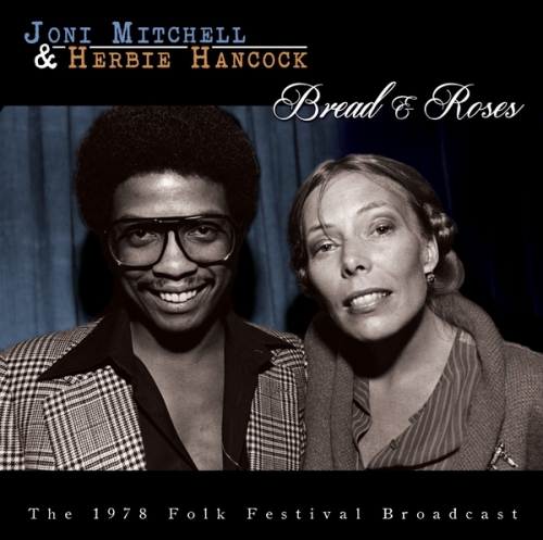 Joni Mitchell & Herbie Hancock - Bread & Roses (2015)