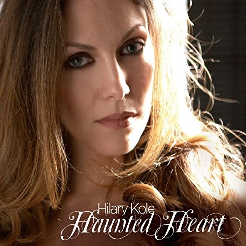 Hilary Kole - Haunted Heart (2009)