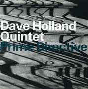 Dave Holland Quintet - Prime Directive (1998)