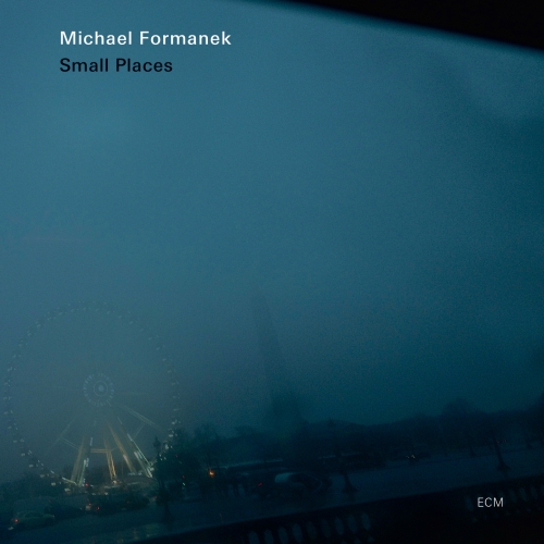 Michael Formanek - Small Plces (2012) CD Rip