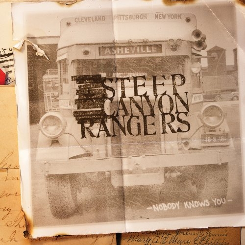 Steep Canyon Rangers - Nobody Knows You (2012)