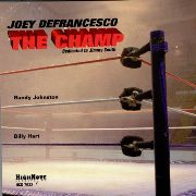 Joey DeFrancesco - The Champ (1999)