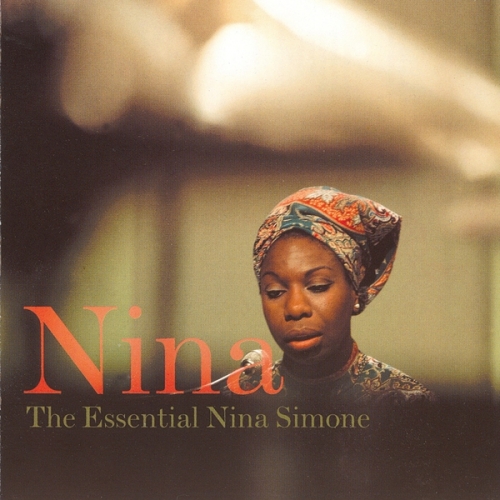 Nina Simone  - Nina: The Essential Nina Simone (2000)