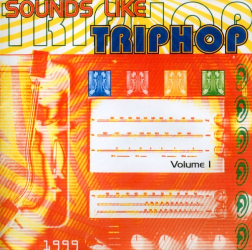 VA - Sounds Like Triphop Volume 1 (1997)