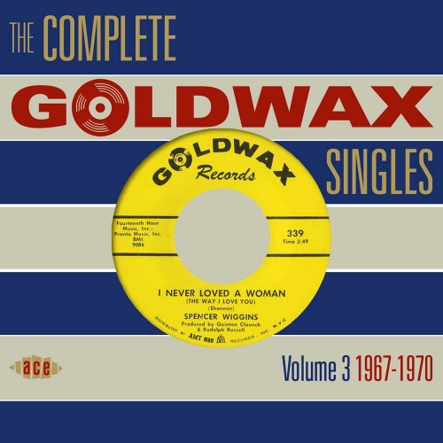 VA - The Complete Goldwax Singles Volume 3 - 1967-70 (2009)