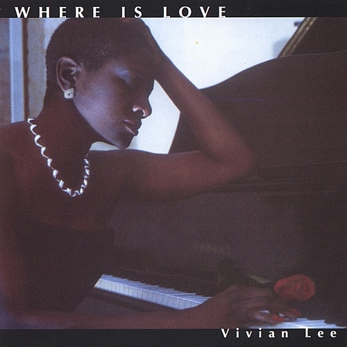 Vivian Lee - Where Is Love (2004)