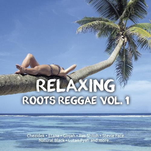 VA - Relaxing Roots Reggae, Vol 1 (2016)