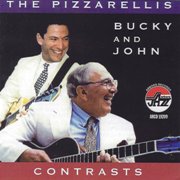 The Pizzarellis, Bucky And John - Contrasts (1998)
