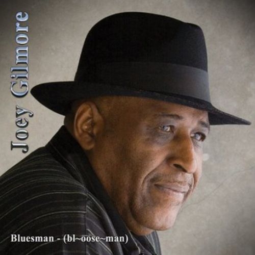 Joey Gilmore - Bluesman (2008)