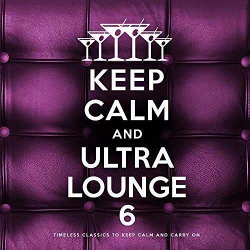 VA - Keep Calm and Ultra Lounge 6 (2016)