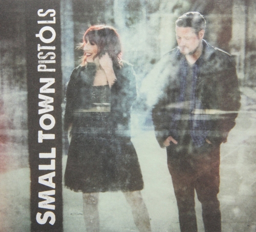 Small Town Pistols – Small Town Pistols (2013)