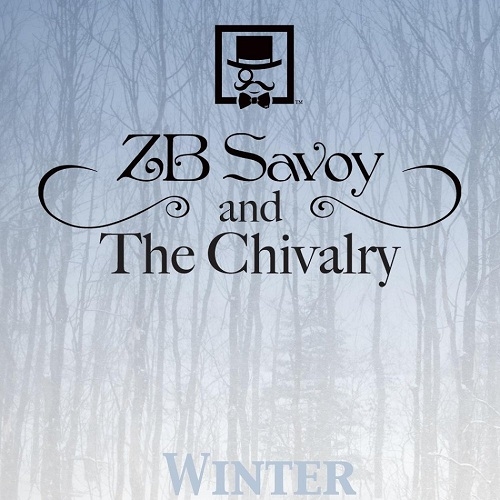 ZB Savoy and The Chivalry - The Winter Record (2015)