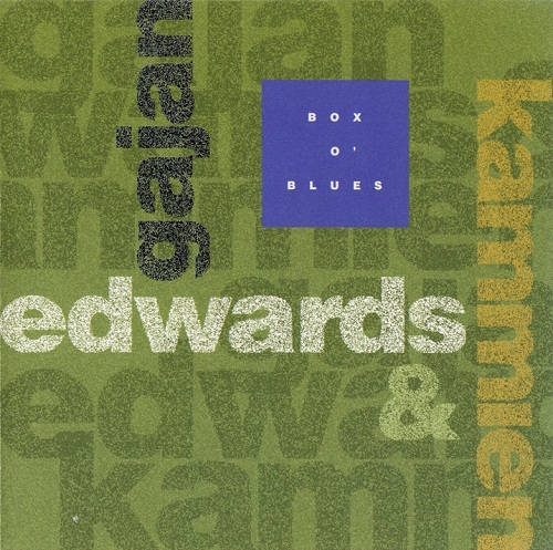 Gajan, Edwards & Kammien - Box O' Blues (1998)