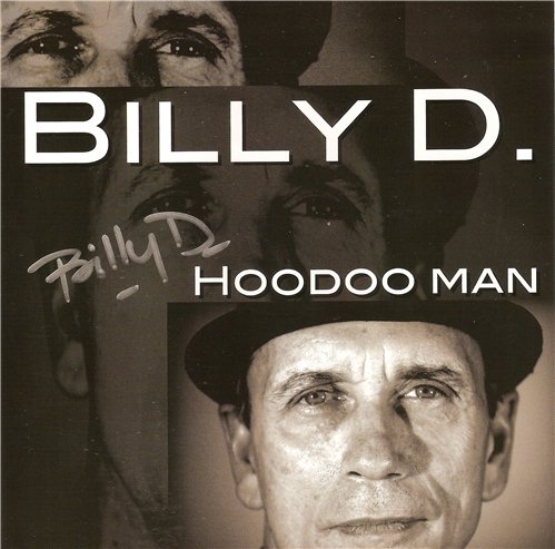 Billy D & The Hoodoos - Hoodoo Man (2014)