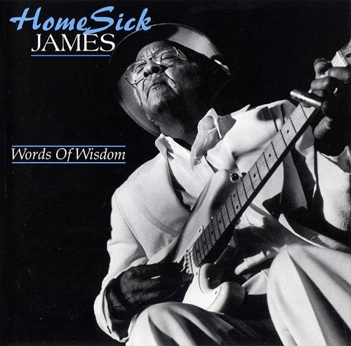 HomeSick James - Words Of Wisdom (1997)