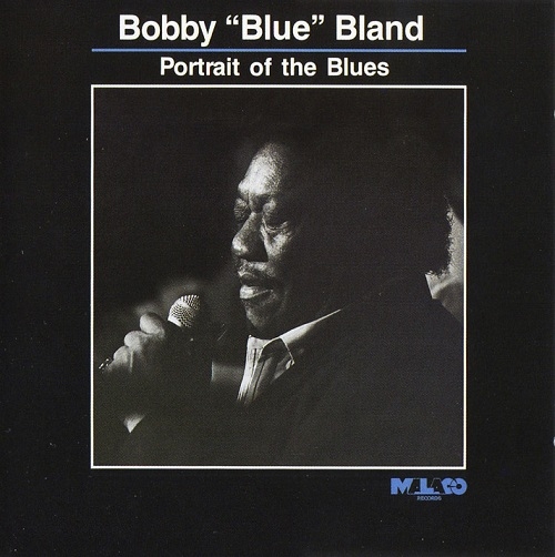 Bobby "Blue" Bland - Portrait Of The Blues (1991)