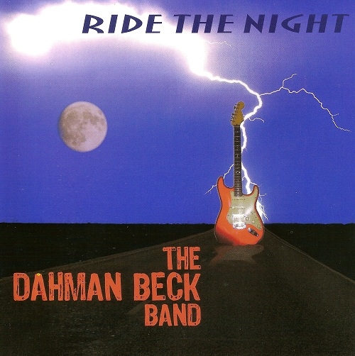 The Dahman Beck Band - Ride the Night (2005)